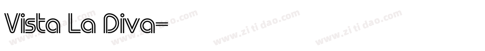 Vista La Diva字体转换